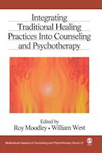 Integrating Traditional Healing Practices Into Counseling and Psychotherapy