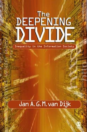 The Deepening Divide : Inequality in the Information Society