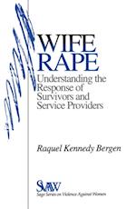 Wife Rape : Understanding the Response of Survivors and Service Providers