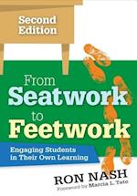 From Seatwork to Feetwork