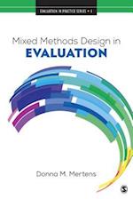 Mixed Methods Design in Evaluation