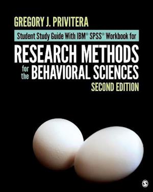 Student Study Guide With IBM (R) SPSS (R) Workbook for Research Methods for the Behavioral Sciences