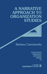 A Narrative Approach to Organization Studies