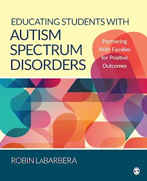 Educating Students with Autism Spectrum Disorders