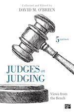 Judges on Judging : Views from the Bench