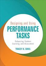 Designing and Using Performance Tasks