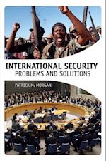 International Security : Problems and Solutions