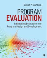 Program Evaluation : Embedding Evaluation into Program Design and Development