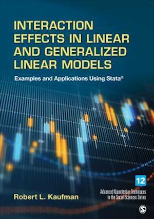 Interaction Effects in Linear and Generalized Linear Models : Examples and Applications Using Stata