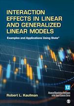 Interaction Effects in Linear and Generalized Linear Models : Examples and Applications Using Stata