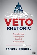 Veto Rhetoric : A Leadership Strategy for Divided Government