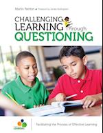 Challenging Learning Through Questioning