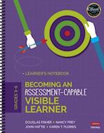 Becoming an Assessment-Capable Visible Learner, Grades 3-5: Learner&#8242;s Notebook