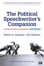 The Political Speechwriter's Companion : A Guide for Writers and Speakers