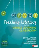 Teaching Literacy in the Visible Learning Classroom, Grades 6-12