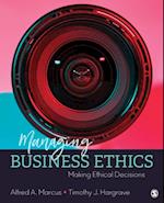 Managing Business Ethics : Making Ethical Decisions