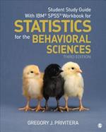 Student Study Guide With IBM (R) SPSS (R) Workbook for Statistics for the Behavioral Sciences