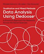 Qualitative and Mixed Methods Data Analysis Using Dedoose : A Practical Approach for Research Across the Social Sciences
