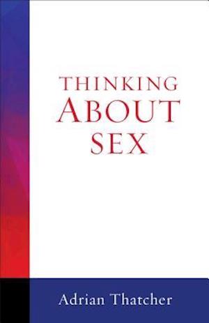 Thinking about Sex