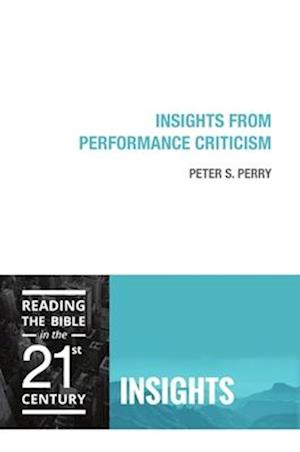Insights from Performance Criticism