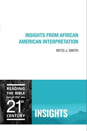 Insights from African American Interpretation