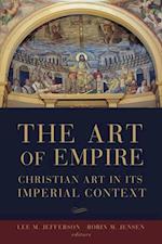 Art of Empire: Christian Art in Its Imperial Context