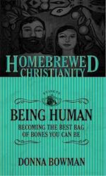 Homebrewed Christianity Guide to Being Human