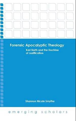 Forensic Apocalyptic Theology