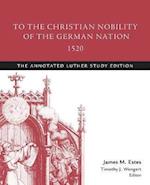 To the Christian Nobility of the German Nation, 1520