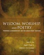 Wisdom, Worship, and Poetry