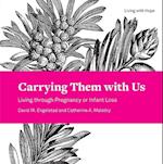 Carrying Them with Us