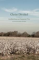 Christ Divided: Antiblackness as Corporate Vice