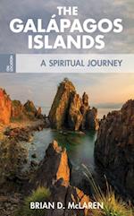 Galapagos Islands: A Spiritual Journey