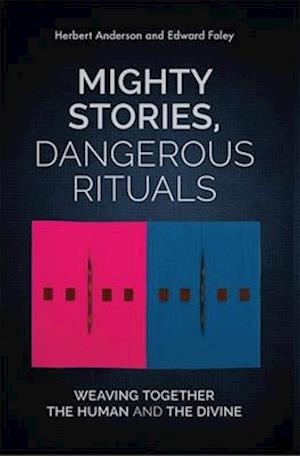 Mighty Stories, Dangerous Rituals