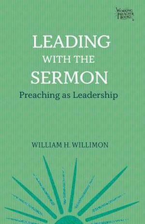 Leading with the Sermon