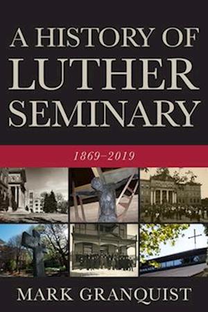 History of Luther Seminary
