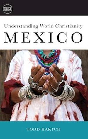 Understanding World Christianity: Mexico