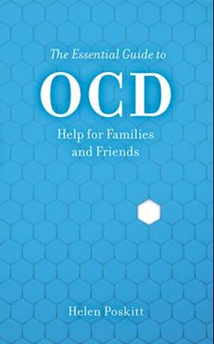 The Essential Guide to Ocd