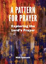 A Pattern for Prayer