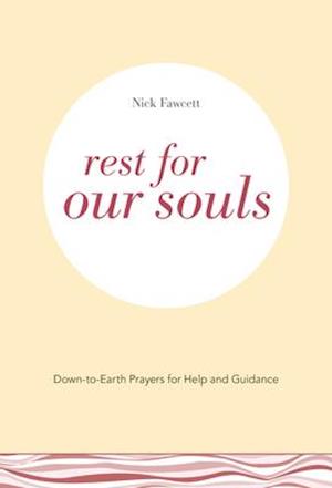 Rest for Our Souls