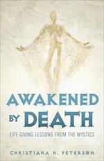 Awakened by Death