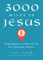 3,000 Miles to Jesus