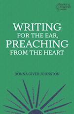 Writing for the Ear, Preaching from the Heart