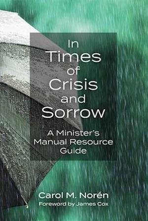 In Times of Crisis and Sorrow