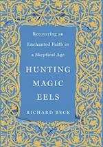 Hunting Magic Eels