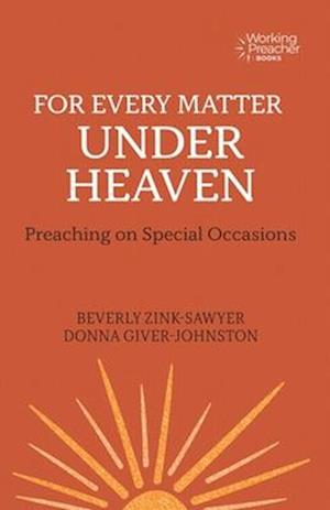 For Every Matter Under Heaven