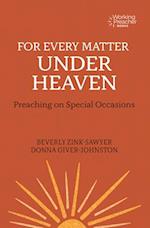 For Every Matter under Heaven