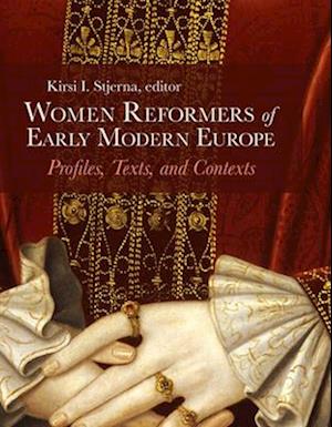 Women Reformers of Early Modern Europe