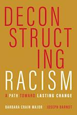 Deconstructing Racism