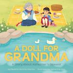 Doll for Grandma: A Story about Alzheimer's Disease